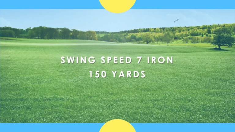 What Speed Should I Swing My 7 Iron?